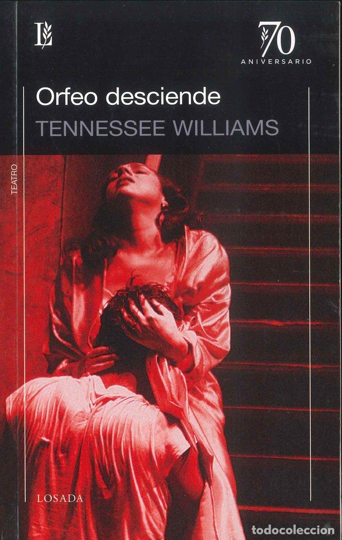 Libri: ORFEO DESCIENDE - WILLIAMS, TENNESSE