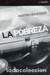 Libros: POBREZA,LA - HEIDEGGER, MARTIN