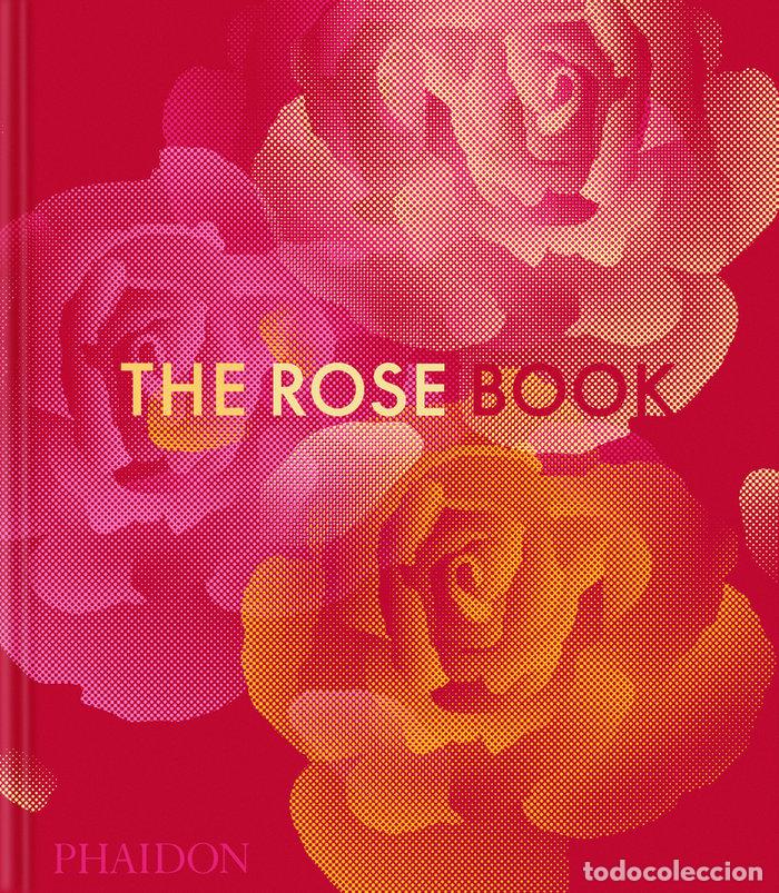 Libri: THE ROSE BOOK - EDITORES PHAIDON