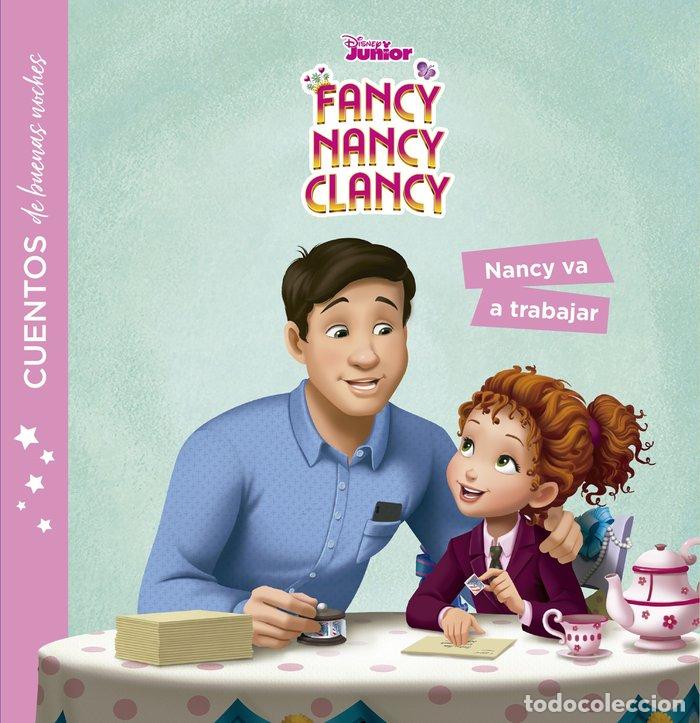 Libros: FANCY NANCY CLANCY. CUENTOS DE BUENAS NOCHES. NANCY VA A TRA - DISNEY
