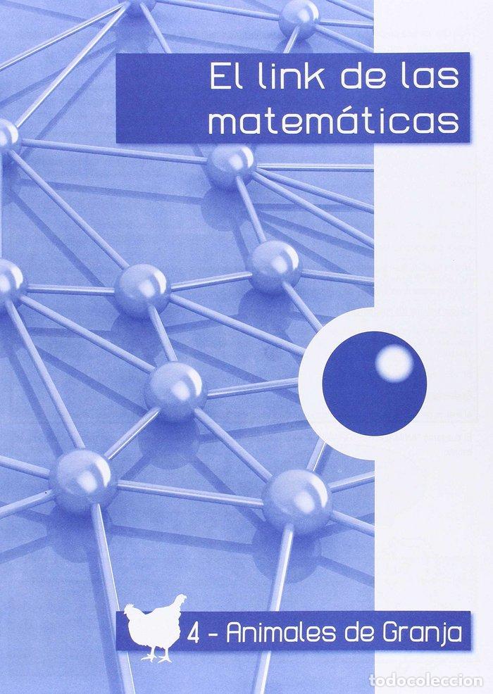 Libros: LINK MATEMATICAS 1&ordm;EP ANIMALES DE GRANJA 4 - CORTS ROVIRA, M&ordf; TERESA