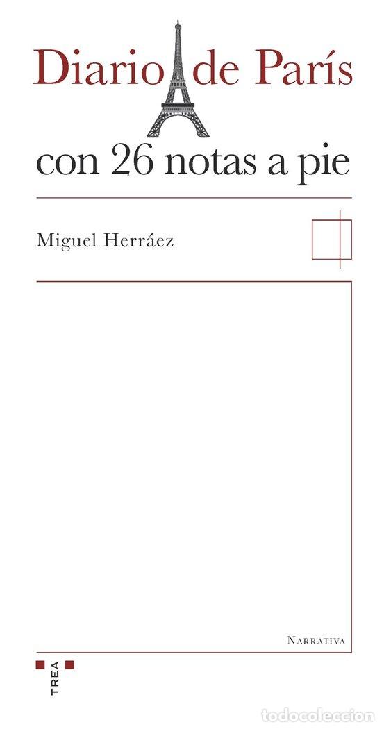 Libros: DIARIO DE PARIS CON 26 NOTAS A PIE - HERRAEZ, MIGUEL