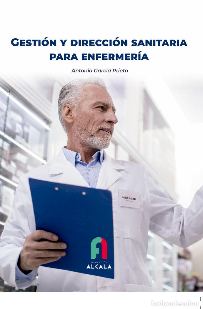 Libros: GESTION Y DIRECCION SANITARIA PARA ENFERMERIA - GARCIA PRIETO, ANTONIO