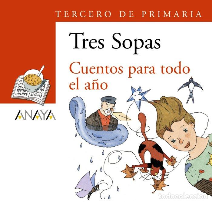 Livros: TRES SOPAS 3&ordm;EP CUENTOS PARA TODO EL A&Ntilde;O PACK - AA.VV