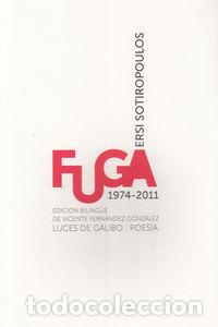 Livros: FUGA 1974 2011 - SOTIROPOULOS, ERSI
