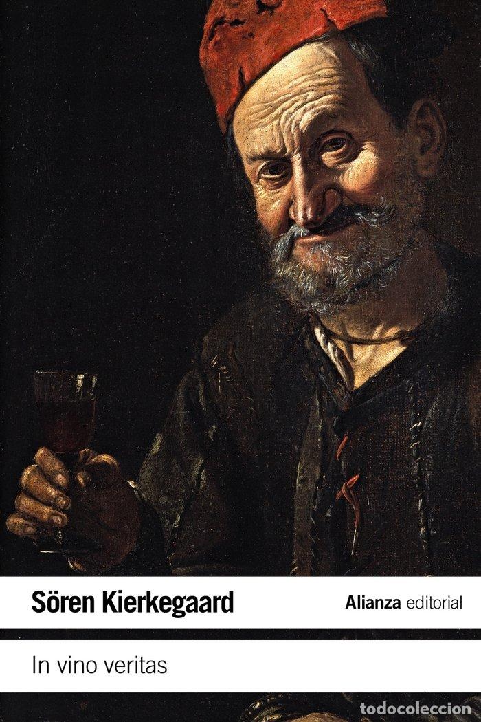 Libri: IN VINO VERITAS - KIERKEGAARD, SOREN