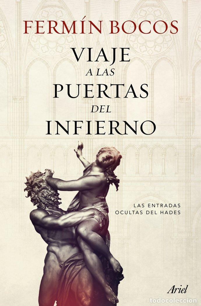 Libri: VIAJE A LAS PUERTAS DEL INFIERNO - BOCOS, FERMIN
