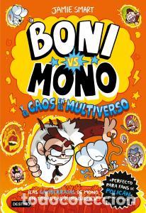 Libri: Boni vs. mono 7. boni vs. mono y el caos en el multiverso - Smart, Jamie