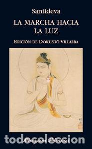 books: MARCHA HACIA LA LUZ,LA - SANTIDEVA