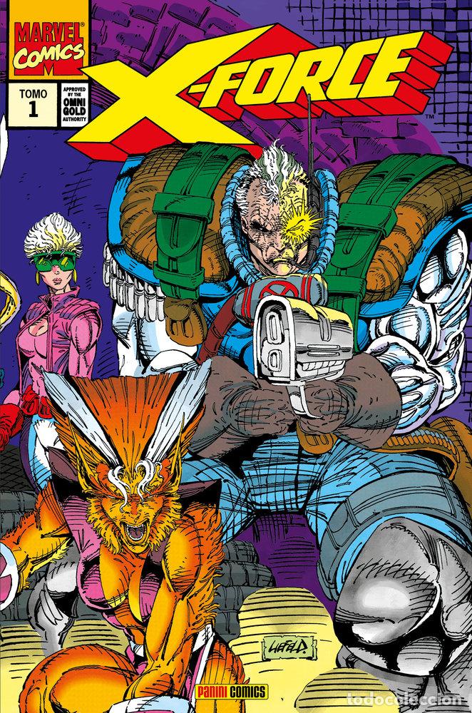 Libri: X-FORCE 1 UNA FUERZA A TENER EN CUENTA - ROB LIEFELD