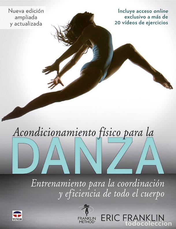 B&uuml;cher: ACONDICIONAMIENTO FISICO PARA LA DANZA - FRANKLIN, ERIC