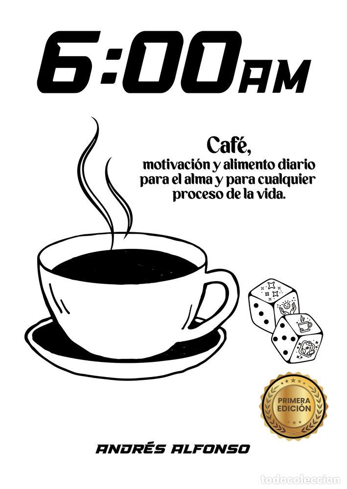 books: 6:00 AM - LAVERDE, ANDRES ALFONSO
