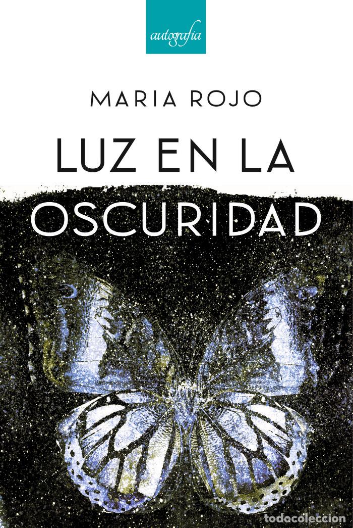 B&uuml;cher: LUZ EN LA OSCURIDAD - ROJO, MARIA