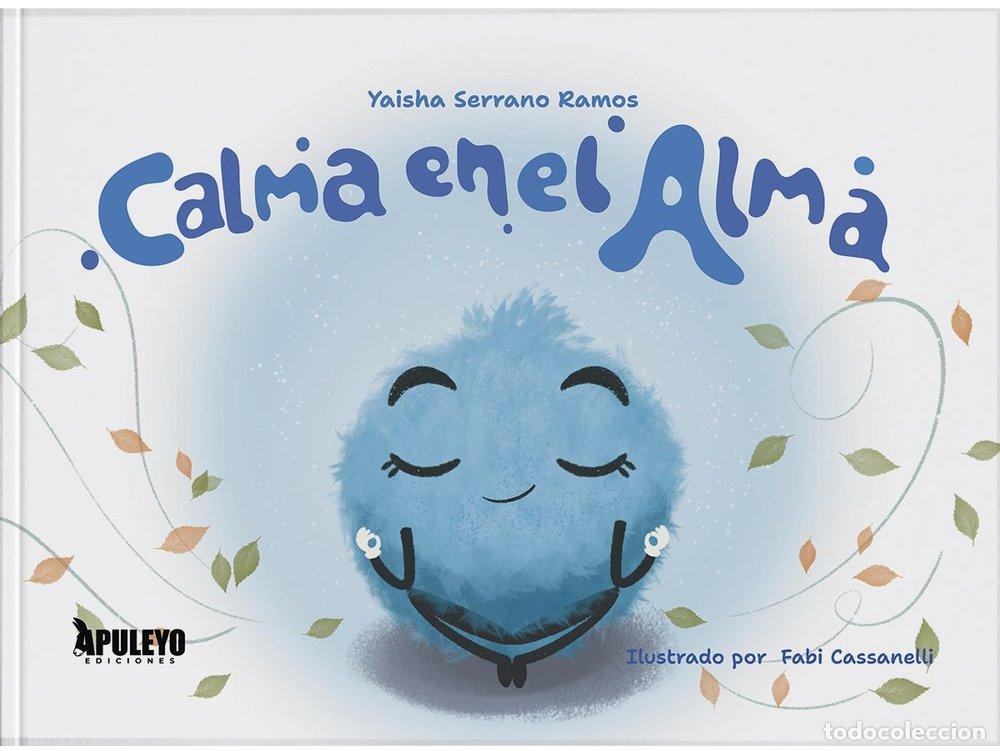 Livres: CALMA EN EL ALMA - SERRANO RAMOS, YAISHA