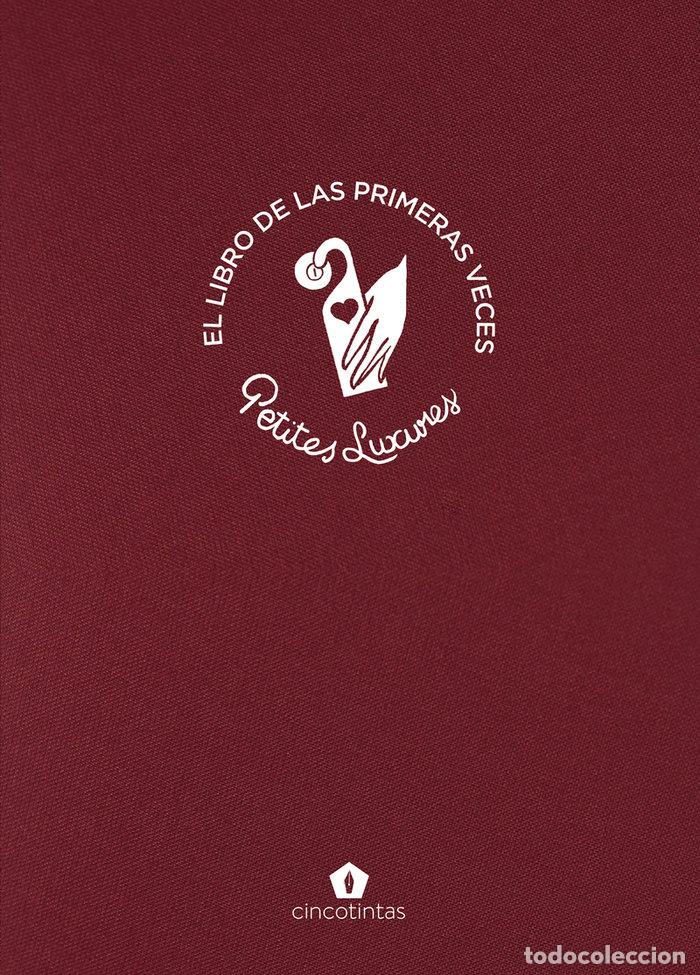 Livres: LIBRO DE LAS PRIMERAS VECES,EL - LUXURES, PETITES
