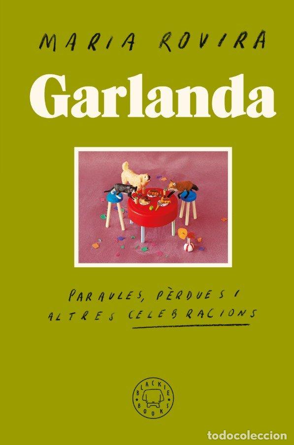 B&uuml;cher: GARLANDA - ROVIRA, MARIA
