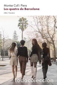 B&uuml;cher: LES QUATRE DE BARCELONA - COLL I PIERA, MONTSE