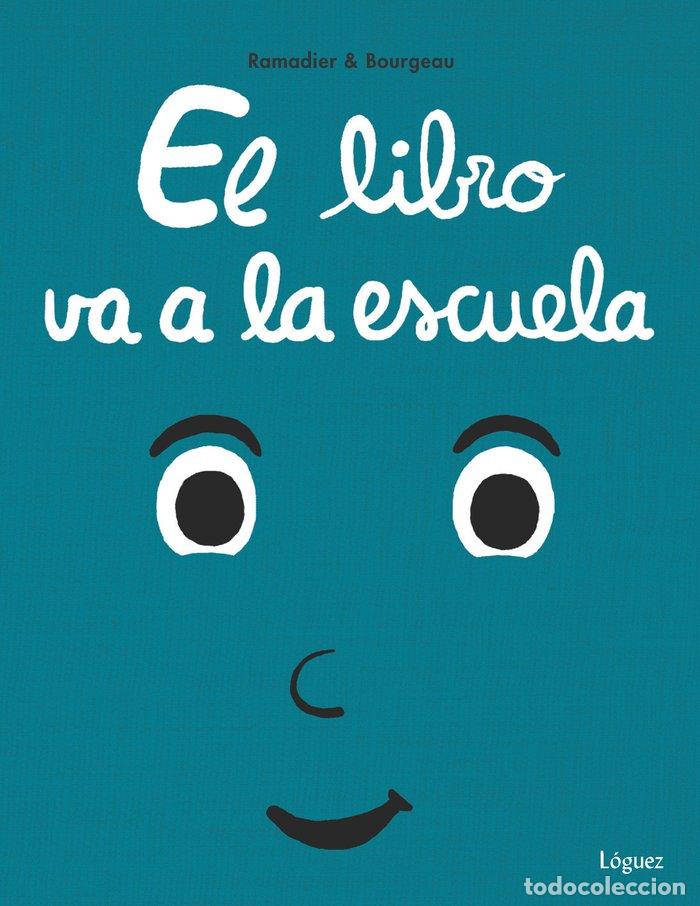 B&uuml;cher: EL LIBRO VA A LA ESCUELA - RAMADIER, CEDRIC