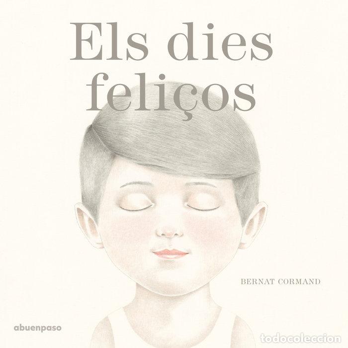 Libri: DIES FELI&Ccedil;OS,ELS - CORMAND, BERNAT