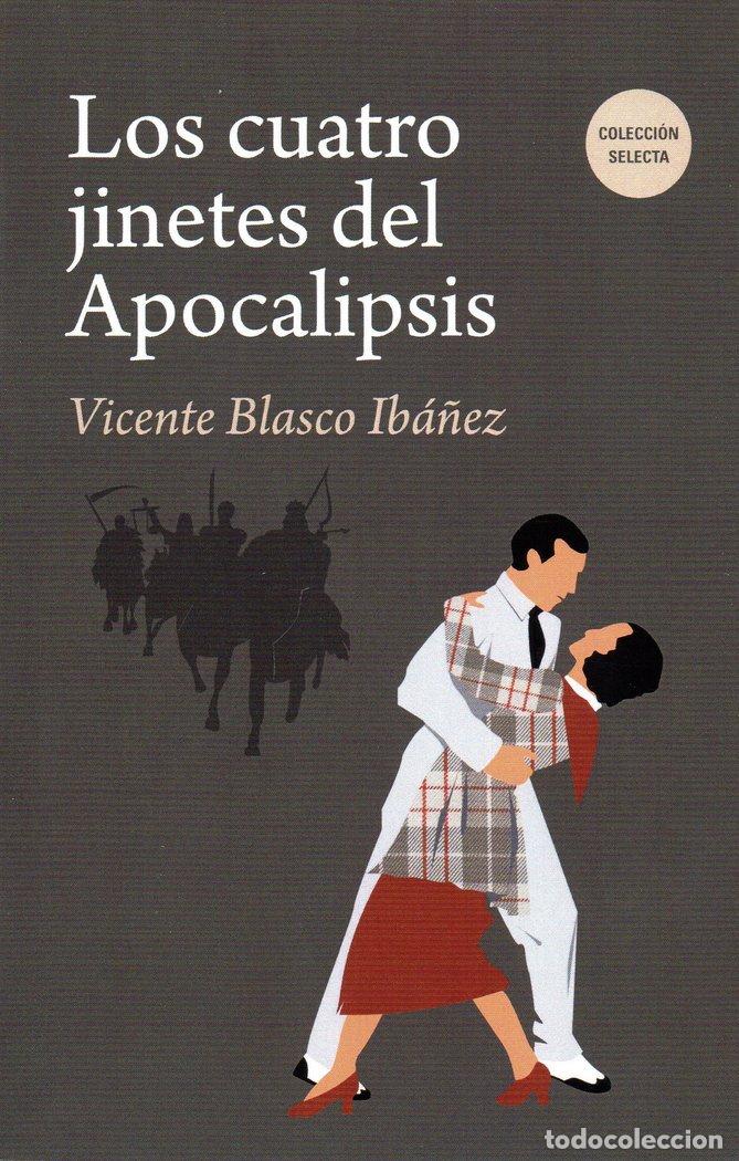 books: CUATRO JINETES DEL APOCALIPSIS,LOS - BLASCO IBA&Ntilde;EZ, VICENTE