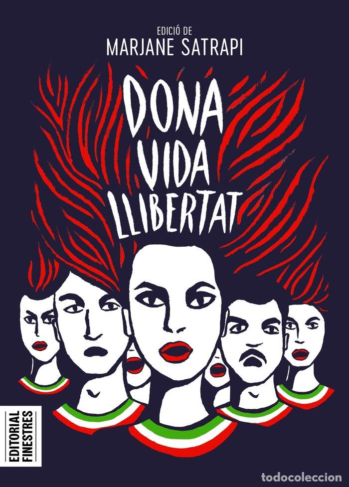 Libri: DONA VIDA LLIBERTAT - SATRAPI, MARJANE