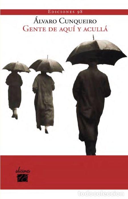books: GENTE DE AQUI Y ACULLA - CUNQUEIRO, ALVARO