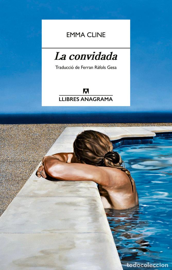 Libros: LA CONVIDADA - CLINE, EMMA
