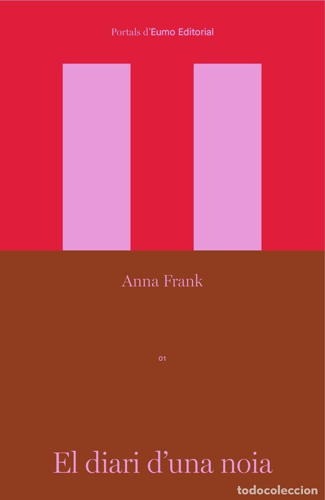 Libros: EL DIARI D'UNA NOIA - ANNA FRANK