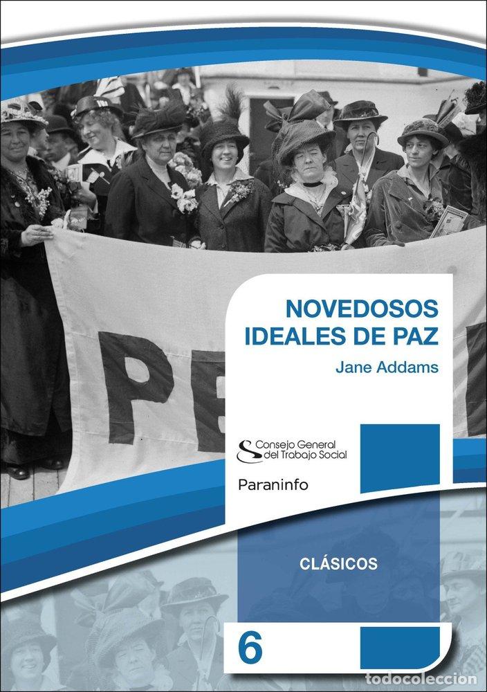 Livres: NOVEDOSOS IDEALES PARA LA PAZ - ADDAMS, JANE