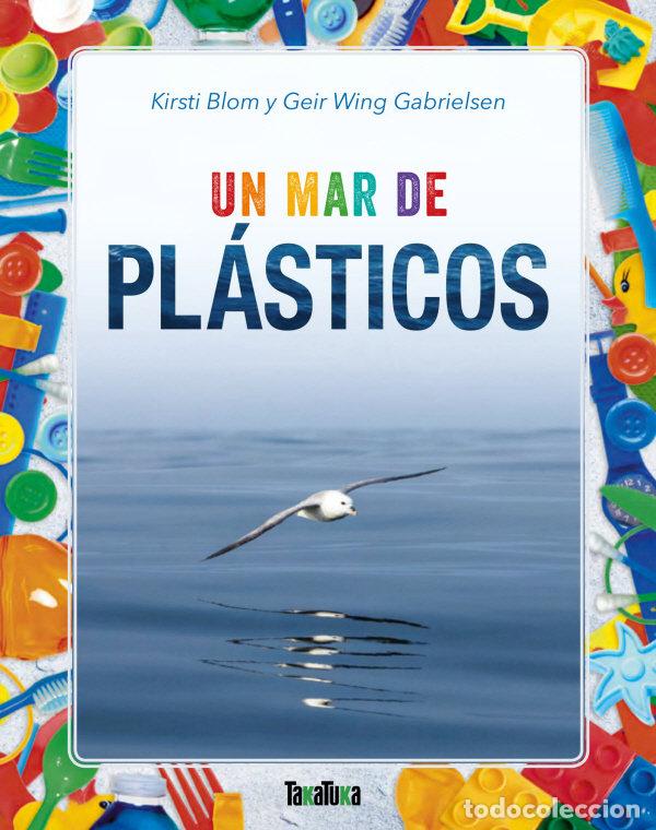 books: UN MAR DE PLASTICOS - GABRIELSEN, GEIR WING