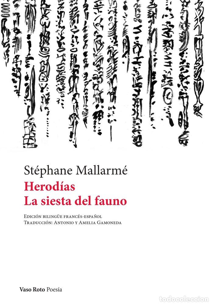 Livros: HERODIAS Y LA SIESTA DEL FAUNO - MALLARME, STEPHANE