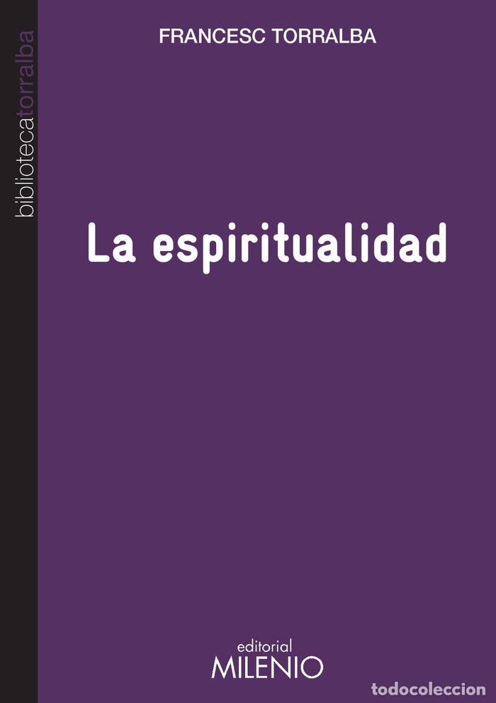 Livros: ESPIRITUALIDAD,LA - TORRALBA, FRANCESC