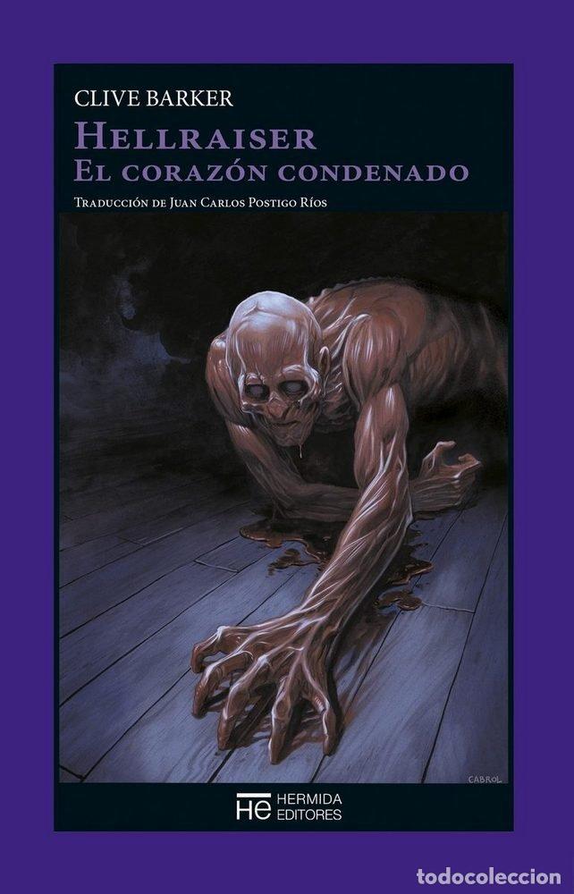 Libros: HELLRAISER EL CORAZON CONDENADO - BARKER, CLIVE