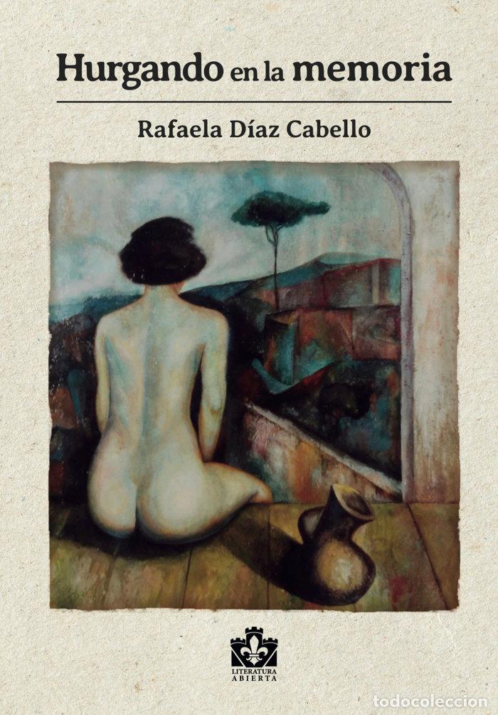 Livros: HURGANDO EN LA MEMORIA - DIAZ CABELLO, RAFAELA