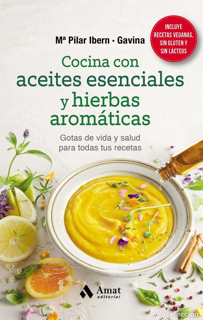Livres: COCINA CON ACEITES ESENCIALES Y HIERBAS AROMATICAS - .