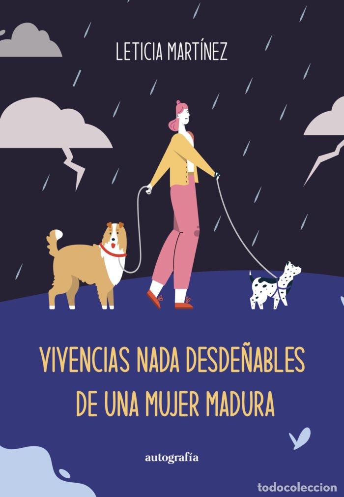 Livres: VIVENCIAS NADA DESDE&Ntilde;ABLES DE UNA MUJER MADURA - MARTINEZ, LETICIA