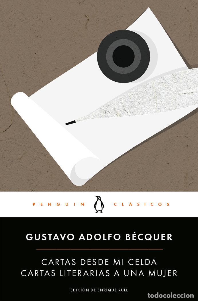 Livros: CARTAS LITERARIAS A UNA MUJER / CARTAS DESDE MI CELDA - BECQUER, GUSTAVO ADOLFO