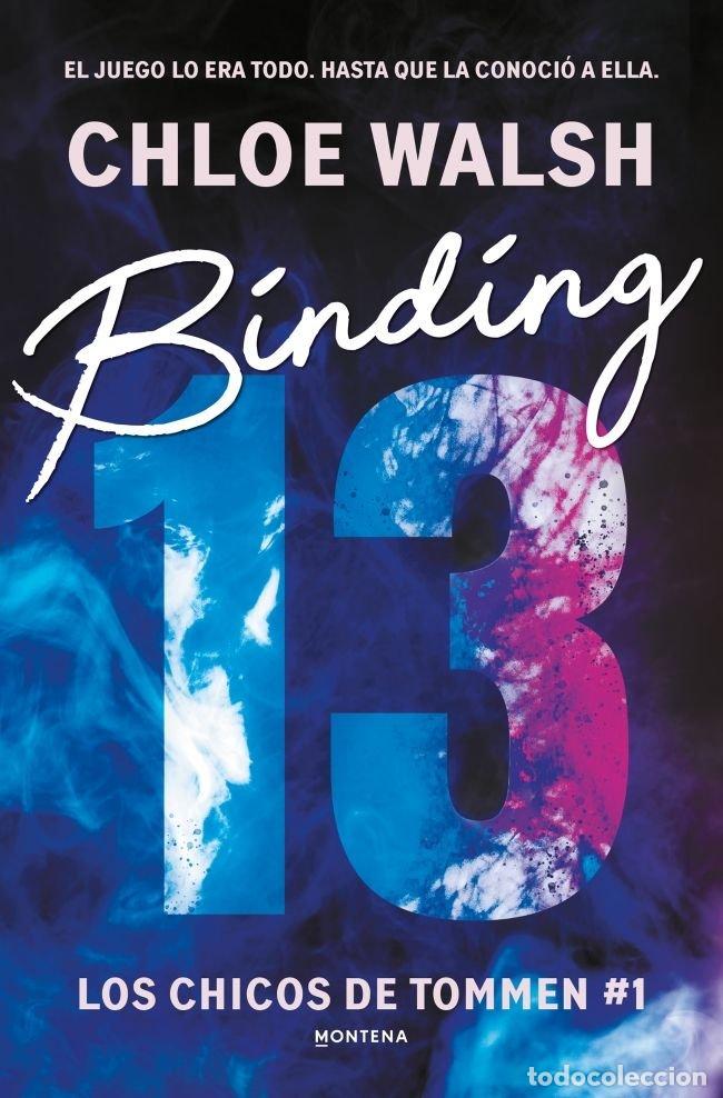 Libri: BINDING 13 LOS CHICOS DE TOMMEN 1 - CHLOE WALSH