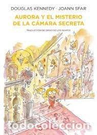 Livres: AURORA Y EL MISTERIO DE LA CAMARA SECRETA - DOUGLAS KENNEDY