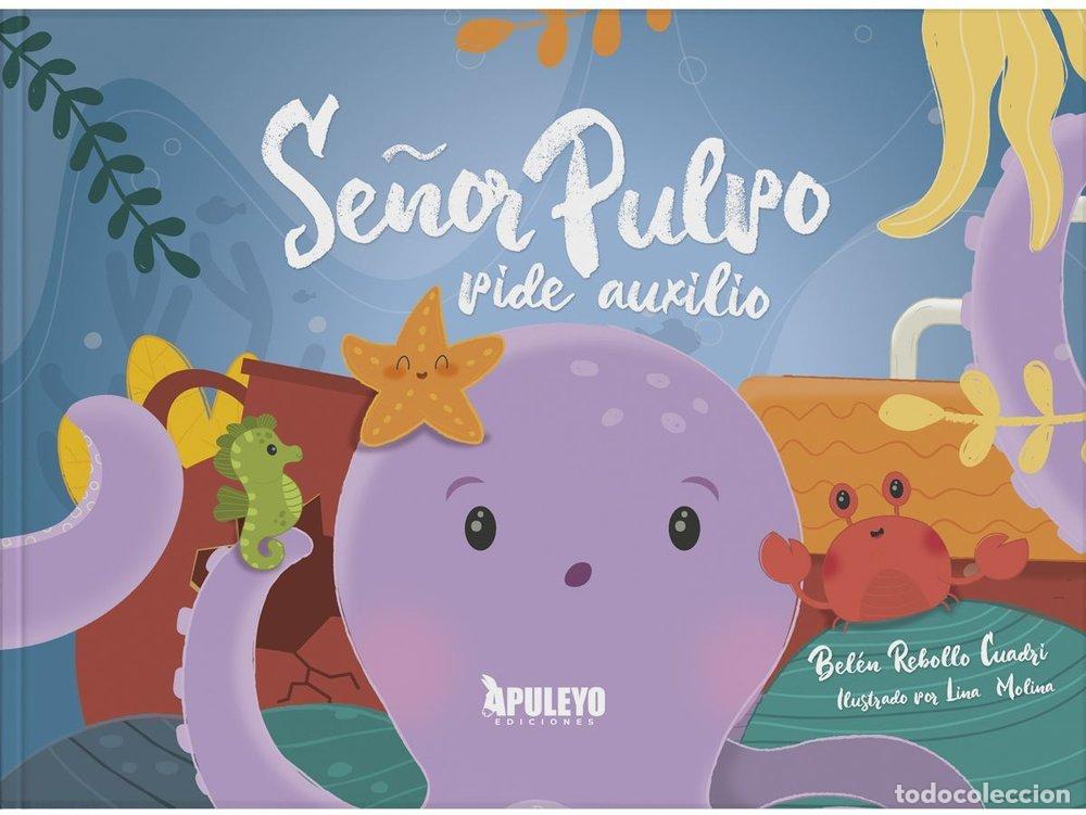Libri: SE&Ntilde;OR PULPO PIDE AUXILIO - REBOLLO CUADRI, BELEN