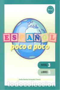 Libri: ESPA&Ntilde;OL POCO A POCO NIVEL 3 LIBRO 3 - SANCHEZ FERNANDEZ, EMILIA