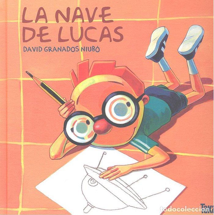 Libri: NAVE DE LUCAS - GRANADOS DAVID
