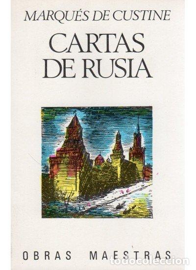 Libros: CARTAS DE RUSIA - MARQUES DE CUSTINE