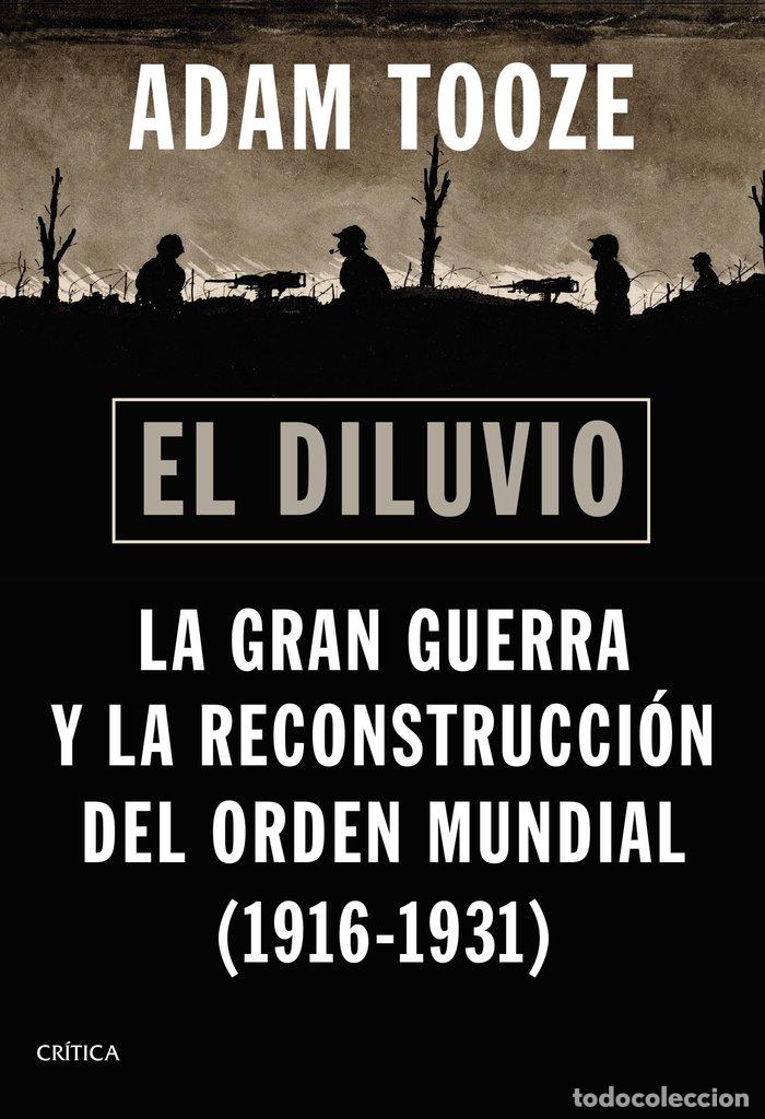 Libri: EL DILUVIO - ADAM TOOZE