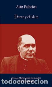 Livros: DANTE Y EL ISLAM - PALACIOS, ASIN