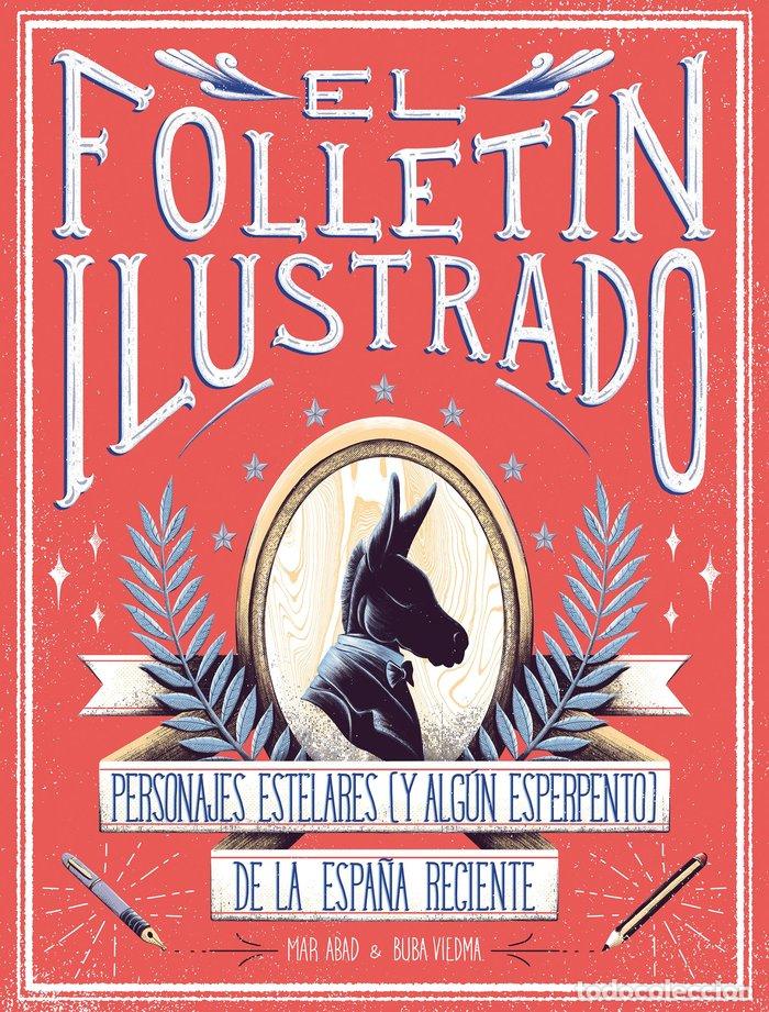 books: EL FOLLETIN ILUSTRADO - MAR ABAD Y BUBA VIEDMA