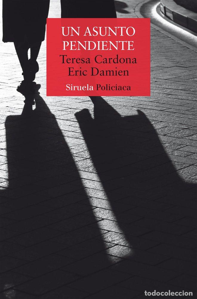 Libri: UN ASUNTO PENDIENTE - CARDONA, TERESA