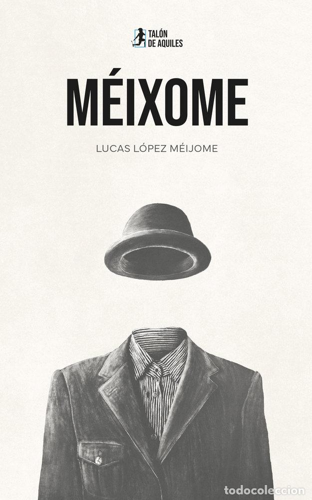 Libri: MEIXOME - LOPEZ MEIJOME, LUCAS