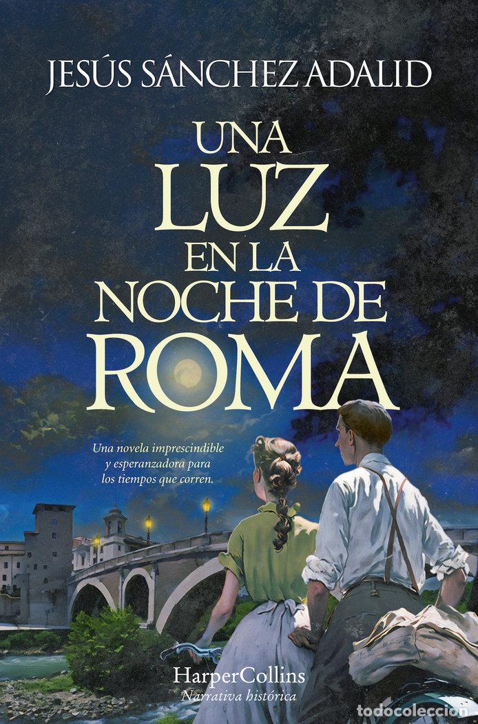 Libri: UNA LUZ EN LA NOCHE DE ROMA - SANCHEZ ADALID, JESUS