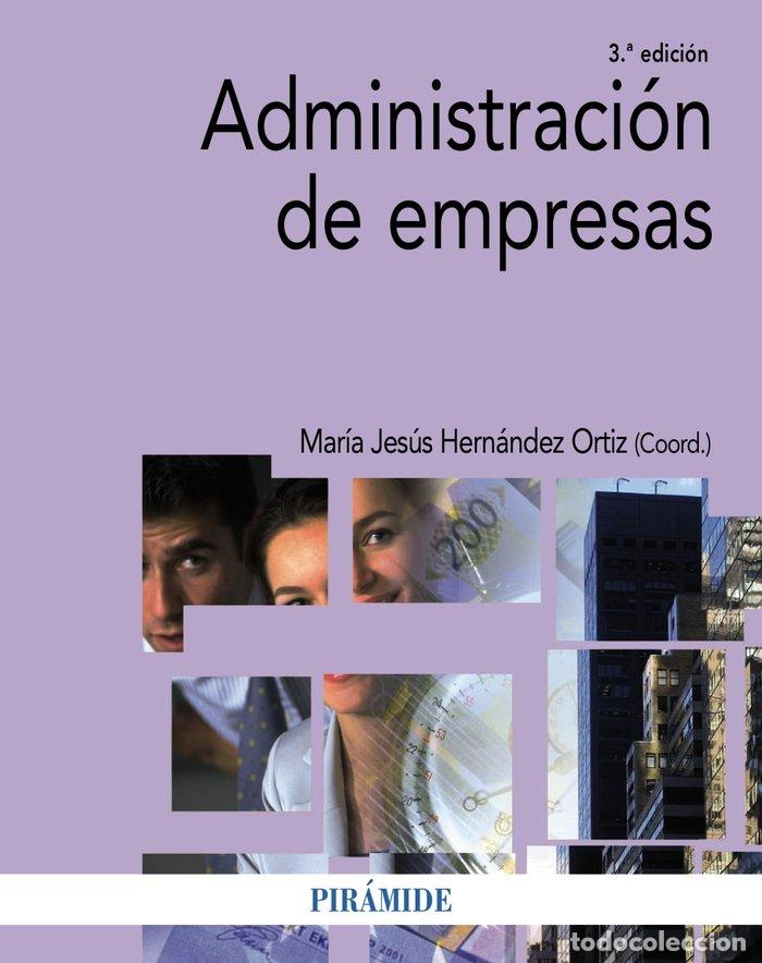 Libri: ADMINISTRACION DE EMPRESAS - HERNANDEZ ORTIZ, MARIA JESUS